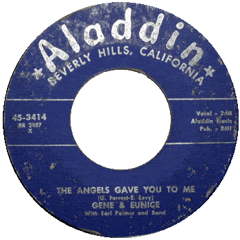 Gene And Eunice - The Angels Gave Me To You Aladdin 45