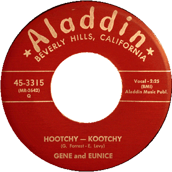 Gene And Eunice - Hootchy Kootchy Aladdin 45