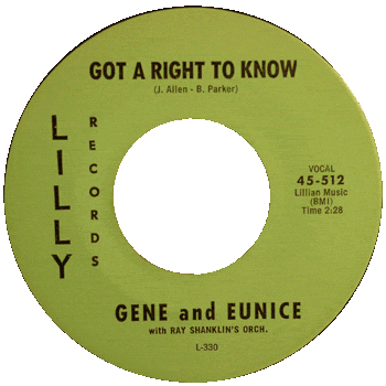 Gene And Eunice - Got A Right To Know Lilly