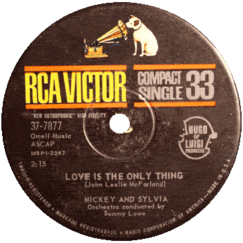 Mickey And Sylvia - Love Is The Only Thing RCA 33