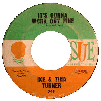 Ike And Tina Turner - It's Gonna Work Out Fine Sue 1