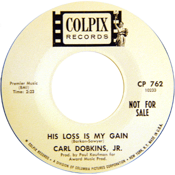Carl Dobkins Jr. - His Loss Is My Gain Colpix Promo