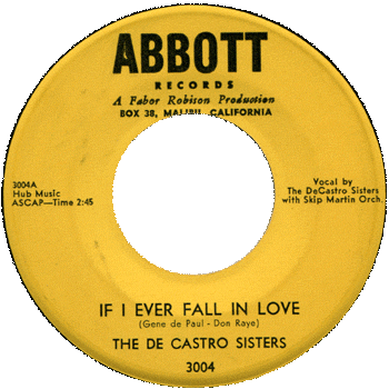 De Castro Sisters - If I Ever Fall In Love 45