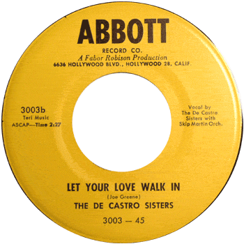 De Castro Sisters - Let Your Love Walk In 45