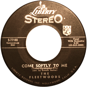Fleetwoods - Come Softly To Me Liberty Stereo
