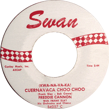 Freddy Cannon - Cuernavaca Choo Choo