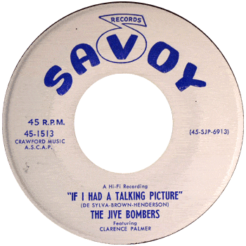 Jive Bombers - If I Had A Talking Picture 45 Promo