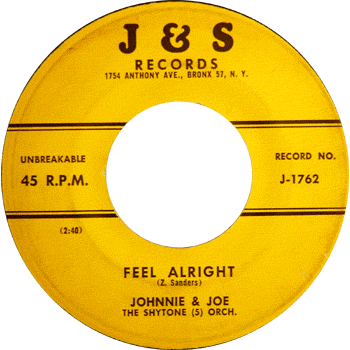 Johnnie And Joe - Feel Alright 