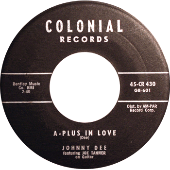 Johnny Dee - A Plus In Love Colonial 45 dist ABC