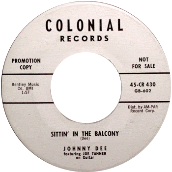 Johnny Dee - Sittin In The Balcony Colonial 45 Promo