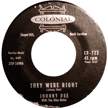 Johnny Dee - They Were Right Colonial