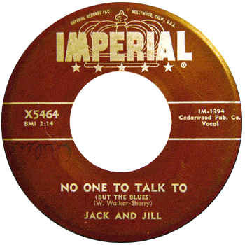 Jack And Jill - No One To Talk To Imperial