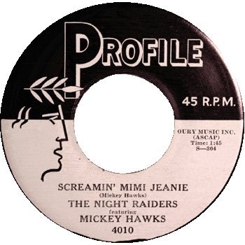 Mickey Hawks And The Night Raiders - Screamin Mimi Jeanie