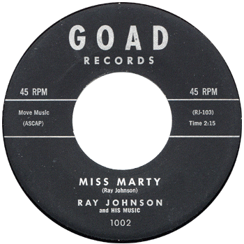 Ray Johnson - Miss Marty Goad