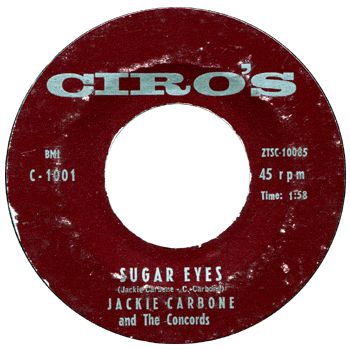 Jackie Carbone - Sugar Eyes Ciro's