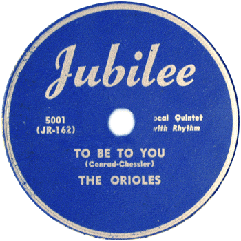 Orioles - To Be To You Jubilee