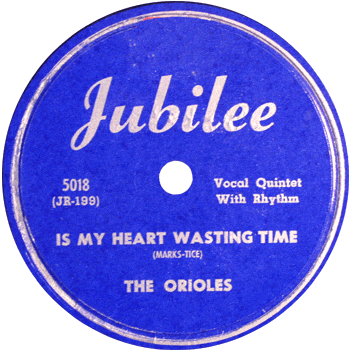 Orioles - Is My Heart Wasting Time