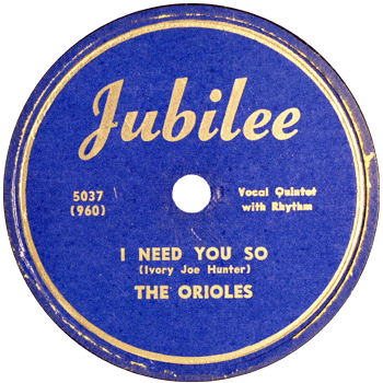 Orioles - I Need You So