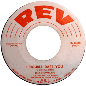 Ted Newman - I Double Dare You Rev 45
