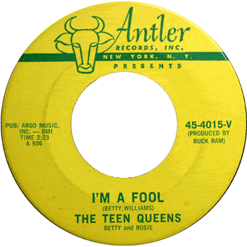 Teen Queens - I'm A Fool Antler
