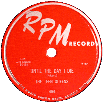 Teen Queens - Until The Day I Die 78
