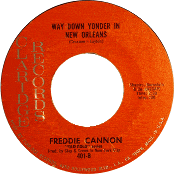 Freddy Cannon - Way Down Yonder In New Orleans Claridge